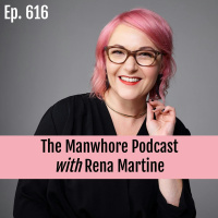 Ep. 616: Innocence Play and Fake Pleasure Doms with Rena Martine