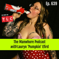 Ep. 639: Lauryn Pumpkin Efird on OnlyFans, Cheating, and Hall Passes