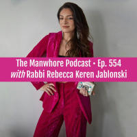 Ep. 554: Confessions of a Female Rabbi with Rebecca Keren Jablonski