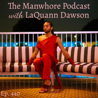 Ep. 440: Bad Dates, Bottoming Bothers, and Billy Embarrassments with LaQuann Dawson
