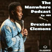Ep. 481: Confessions of a Fuckboy with comedian Drexton Clemons