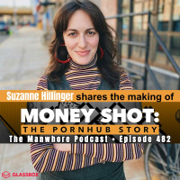 Ep. 482: Pornhub, Censorship, and Making Money Shot with Suzanne Hillinger