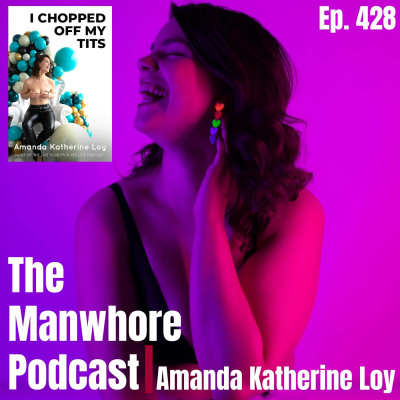 The Manwhore Podcast: A Sex-positive Quest For Love