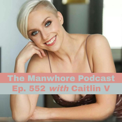 The Manwhore Podcast: A Sex-positive Quest For Love