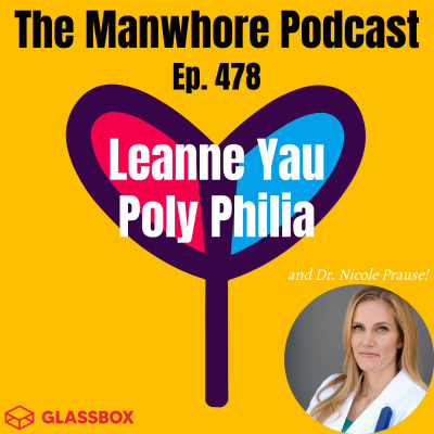 The Manwhore Podcast: A Sex-positive Quest For Love