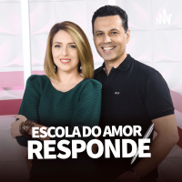 2494 # Escola do Amor Responde (no ar 27.02.2023)