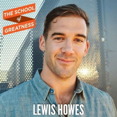 The School of Greatness with Lewis Howes