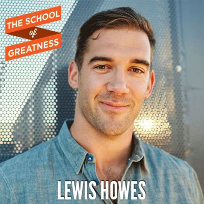 The School of Greatness with Lewis Howes