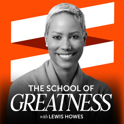 The School of Greatness with Lewis Howes