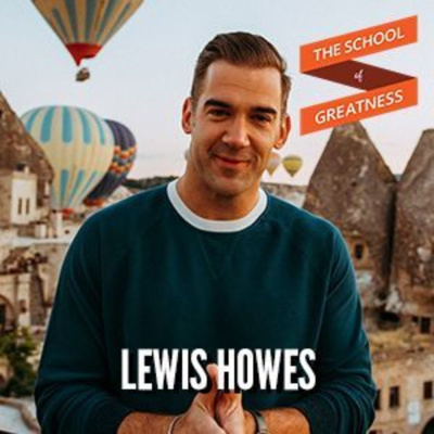 The School of Greatness with Lewis Howes