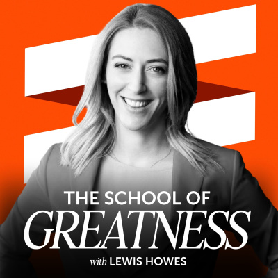 The School of Greatness with Lewis Howes