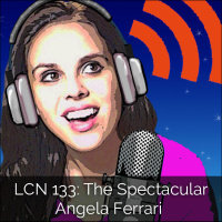 LCN 133: The Spectacular Angela Ferrari