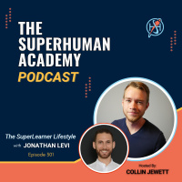 Ep. 301: The SuperLearner Lifestyle W/ Jonathan Levi