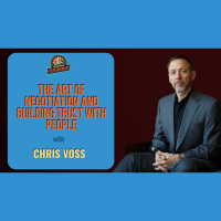 Ep. 208: Chris Voss On The Art Of Negotiation And Building Trust With People
