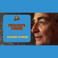 Ep. 167: SuperLearner Spotlight: Richard Feynman