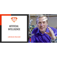 Ep. 103: Kevin Warwick, Worlds First Cyborg, on Artificial Intelligence