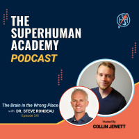 Ep. 341: The Brain in the Wrong Place W/ Dr. Steve Rondeau