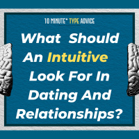 What Should An Intuitive Look For In Dating And Relationships? | 10 Min Type Advice | S01:E04
