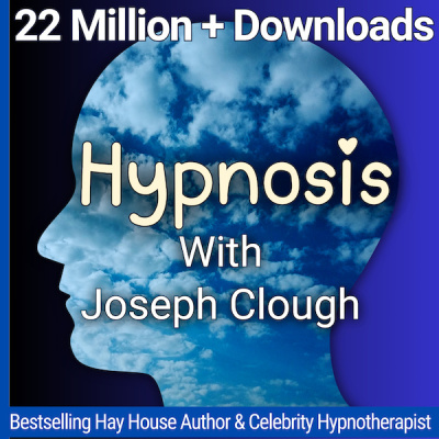 Joseph Clough Show - Free Hypnosis | Hypnotherapy | Life Coaching | Self Help