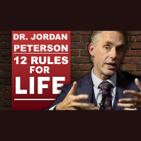 JORDAN PETERSON - 12 RULES FOR LIFE - HOW TO FIND AN ANTIDOTE FOR CHAOS