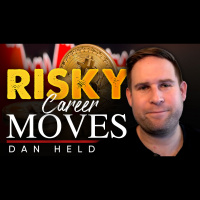 It was a risky career move - Dan Held.