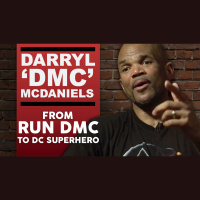 DARRYL #x27DMC#x27 MCDANIELS - FROM RUN DMC TO DC SUPERHERO