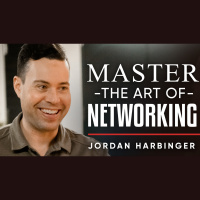 Jordan Harbinger - How To Master The Art Of Networking - TRAILER
