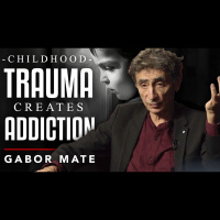 Gabor Mat#xE9 - Childhood Trauma Creates Addiction - TRAILER