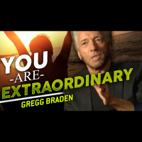 Gregg Braden - You Are Wired To Be Extraordinary - TRAILER