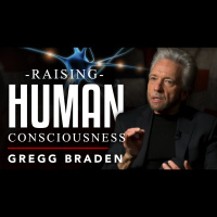 Gregg Braden - Raising Human Consciousness - TRAILER