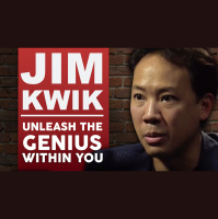 JIM KWIK - UNLEASH THE GENIUS WITHIN YOU