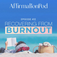  412 Recovering from Burnout 