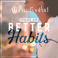 445 Better Habits 