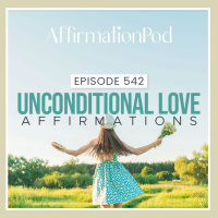  542 Unconditional Love Affirmations 