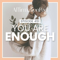 451 You are Enough 