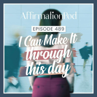 489 I Can Make It Through This Day 