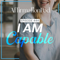  444 I am Capable 