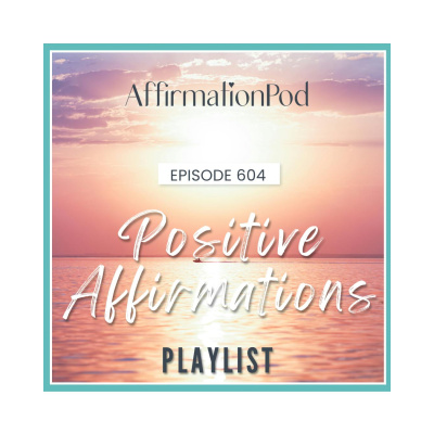 Affirmation Pod - Affirmation, Relaxation and Meditation for Transformation
