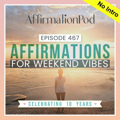 Affirmation Pod - Affirmation, Relaxation and Meditation for Transformation