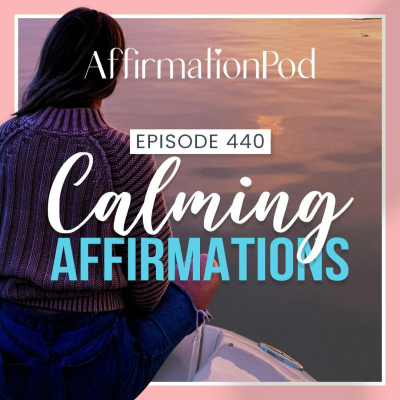 Affirmation Pod - Affirmation, Relaxation and Meditation for Transformation