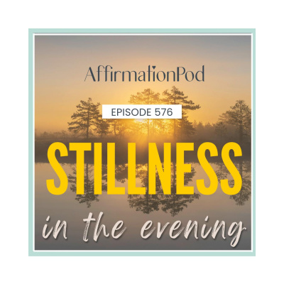 Affirmation Pod - Affirmation, Relaxation and Meditation for Transformation