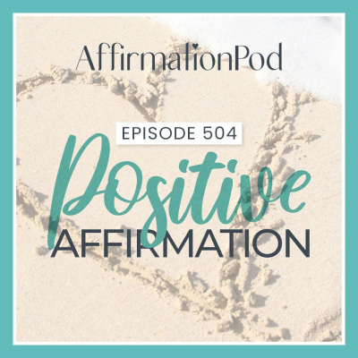 Affirmation Pod - Affirmation, Relaxation and Meditation for Transformation