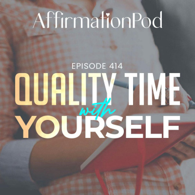 Affirmation Pod - Affirmation, Relaxation and Meditation for Transformation