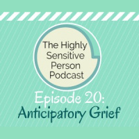 20. Anticipatory Grief