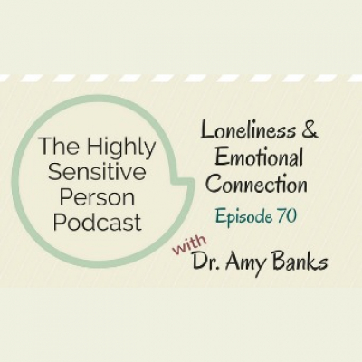 The Highly Sensitive Person Podcast