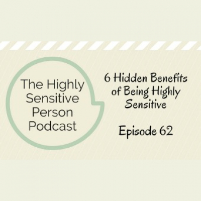 The Highly Sensitive Person Podcast
