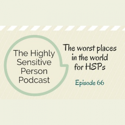 The Highly Sensitive Person Podcast