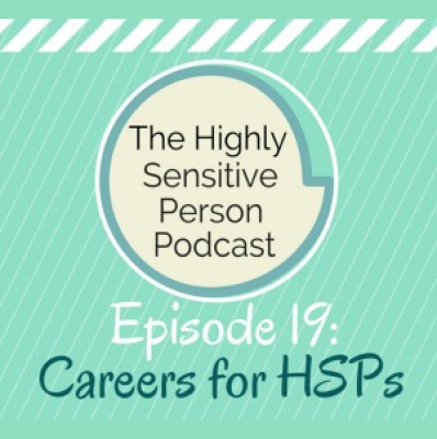 The Highly Sensitive Person Podcast