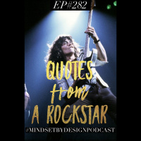 Episode #282 Quotes From A Rockstar (Eddie Van Halen)
