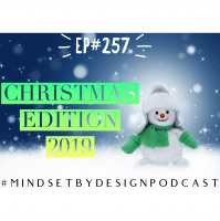 Episode #257: Christmas Edition 2019